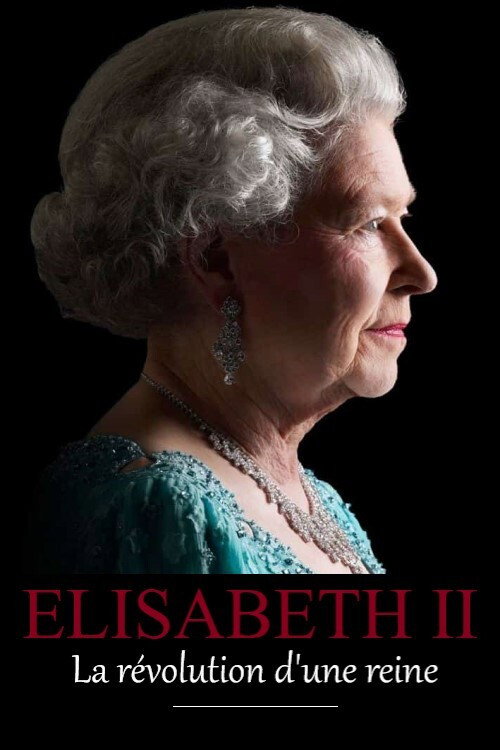 Elizabeth II : La révolution d'une reine (2016) movie poster