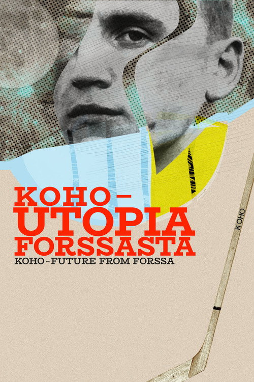 Koho – Future from Forssa (2022) movie poster