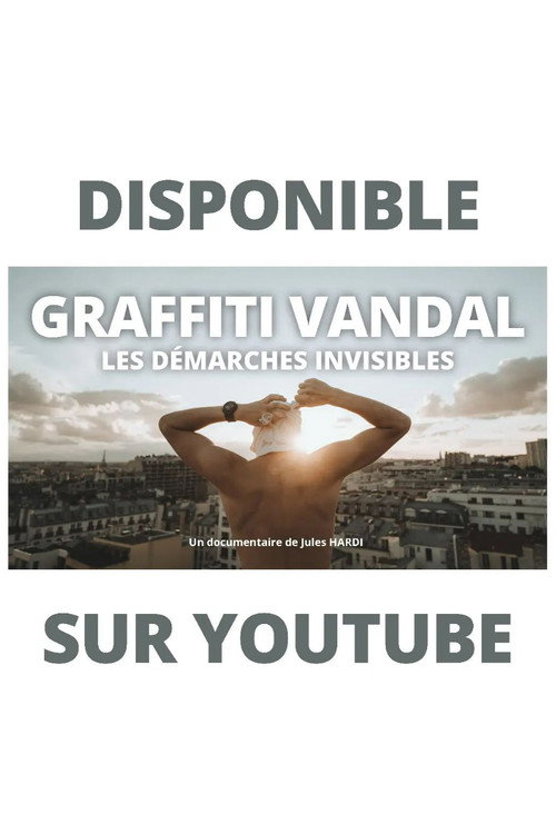 VANDAL GRAFFITI, INVISIBLE APPROACHES (2023) movie poster