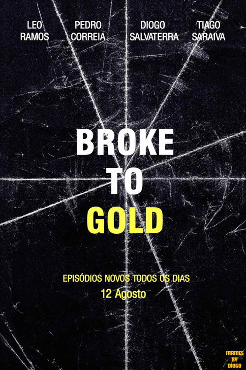 Broke To Gold (2024) TV show poster