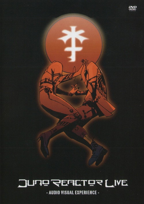Juno Reactor - Audio Visual Experience (2007) movie poster