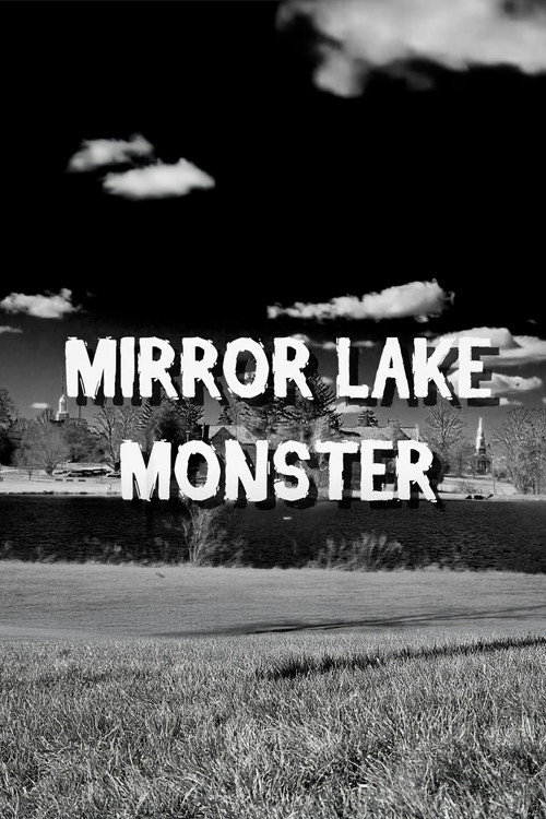 Mirror Lake Monster (2025) movie poster