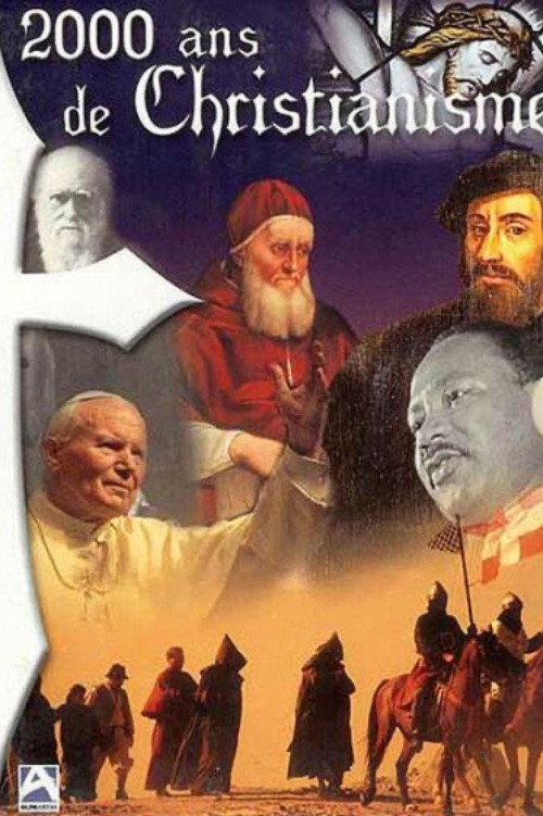 2000 Years of Christianity (1999) TV show poster