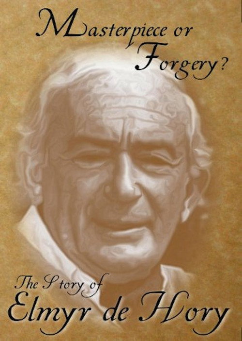 Masterpiece or Forgery? The Story of Elmyr De Hory (2008) movie poster