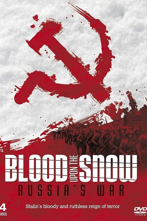 Russia's War: Blood Upon the Snow (1996) TV show poster
