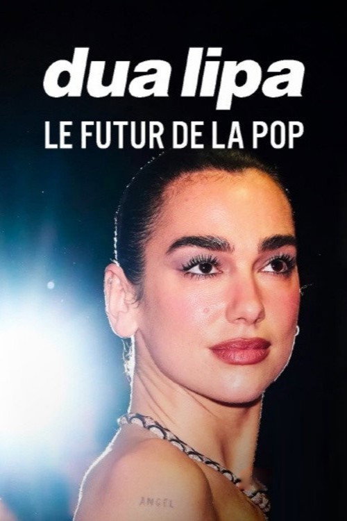 Dua Lipa - Unstoppable (2026) movie poster