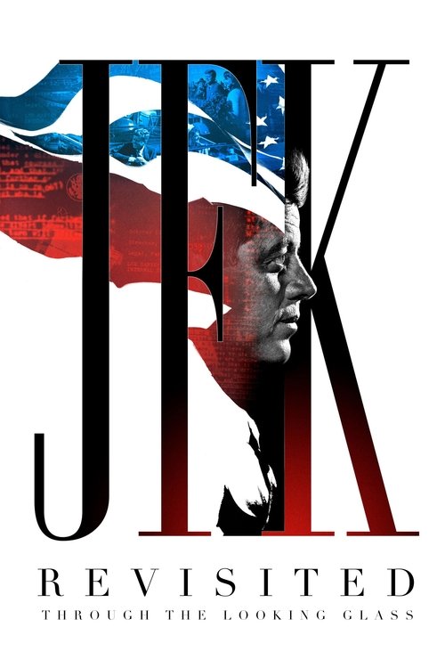 JFK Revisited: Through the Looking Glass (2021) movie poster