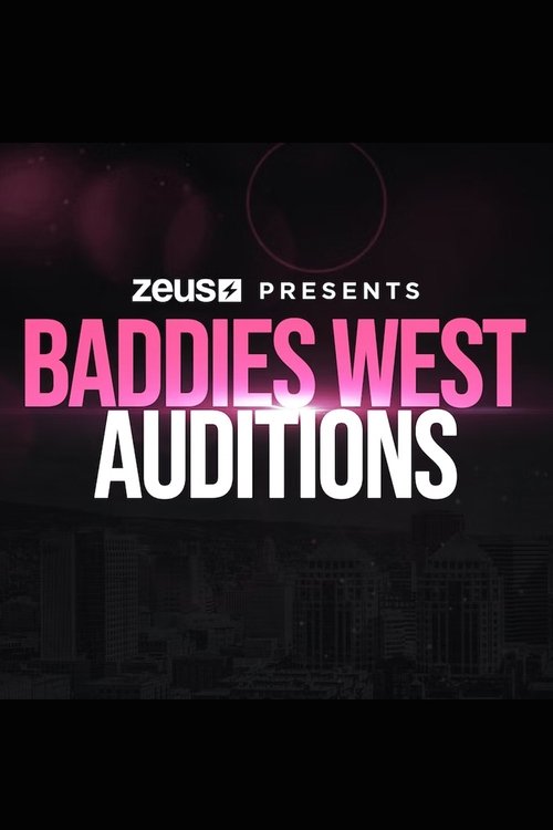 Baddies West Auditions (2022) TV show poster