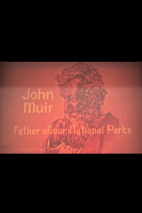John Muir: Father of Our National Parks (1973) movie poster