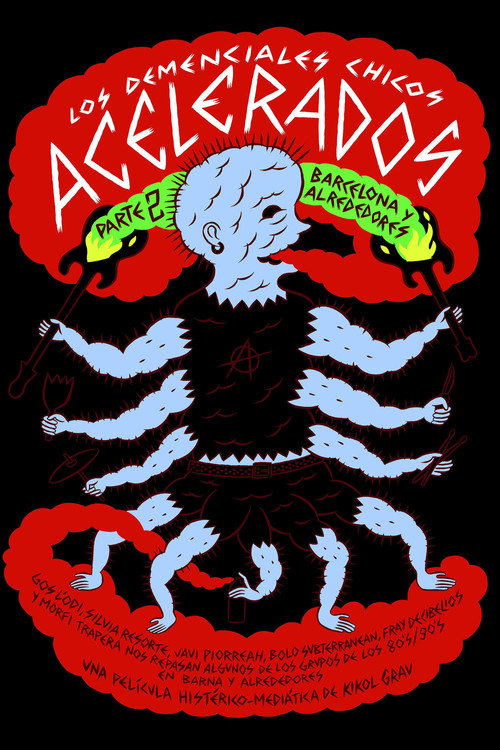 Los demenciales chicos acelerados. Pt 2: Barcelona y alrededores movie poster