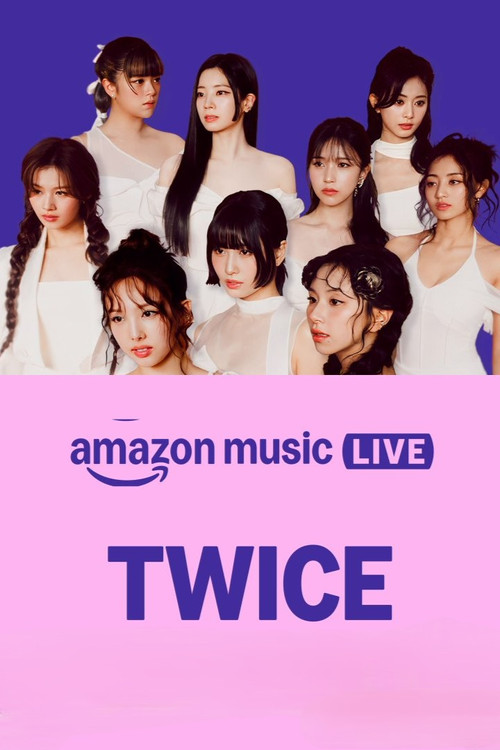 Amazon Music Live: TWICE (2024) movie poster