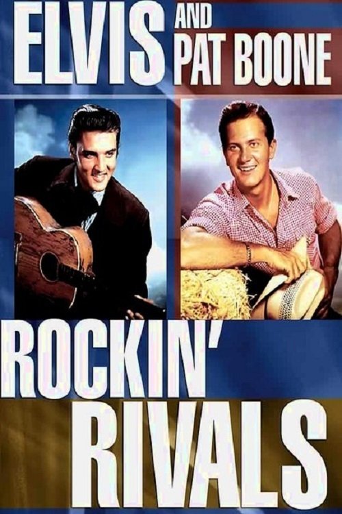 Elvis & Pat Boone Rockin' Rivals (2008) movie poster