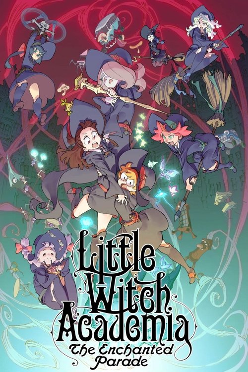 Little Witch Academia: The Enchanted Parade (2015) movie poster