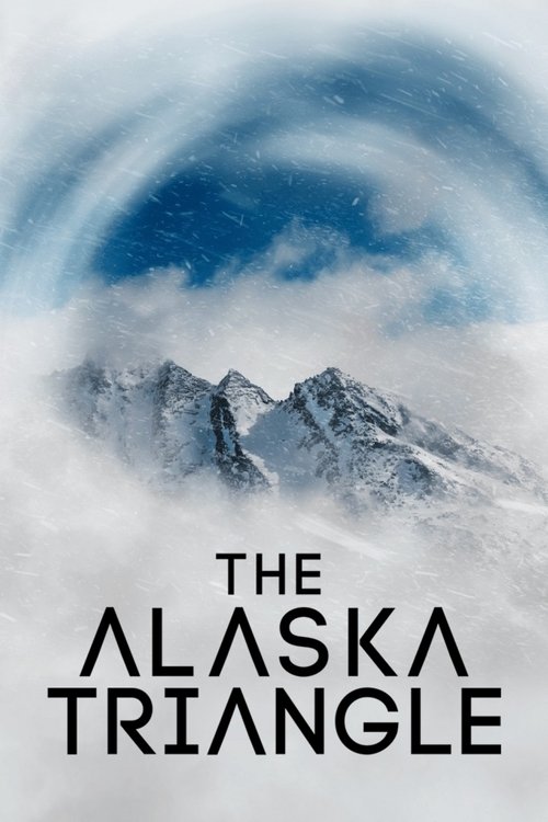 The Alaska Triangle (2020) TV show poster