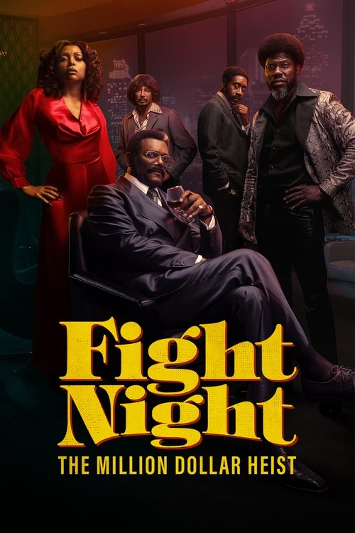 Fight Night: The Million Dollar Heist (2024) TV show poster