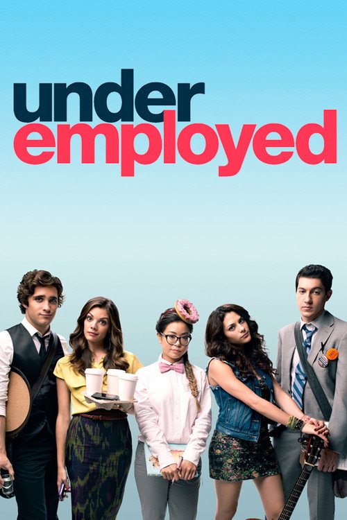 Underemployed (2012) TV show poster