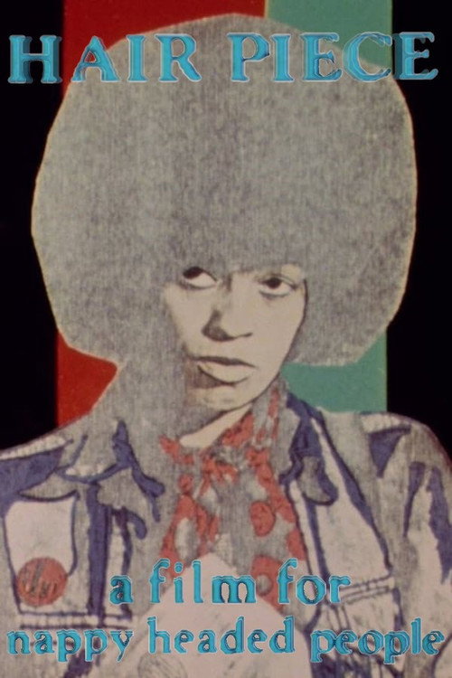 Hair Piece: A Film for Nappy Headed People (1984) movie poster