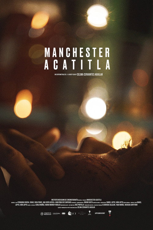 Manchester Acatitla (2021) movie poster