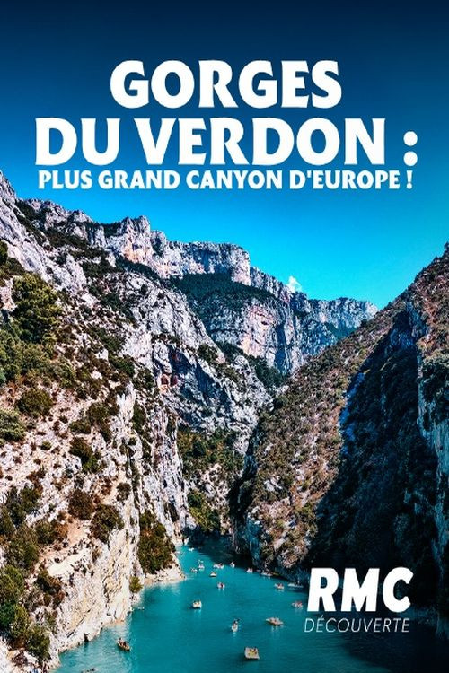 Gorges du Verdon: Les défis du plus grand canyon d'Europe (2022) movie poster