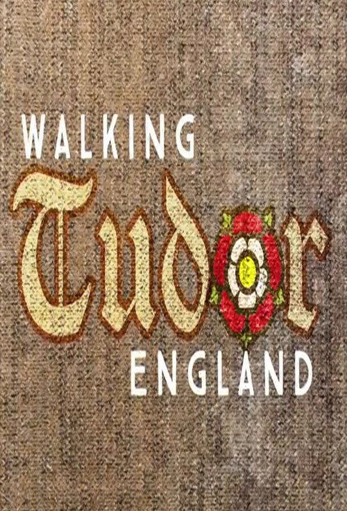 Walking Tudor England (2021) TV show poster