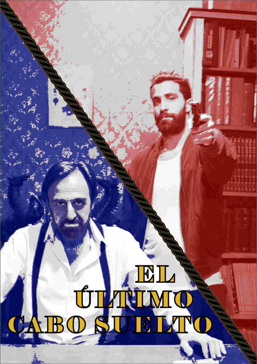 El Último Cabo Suelto (2025) movie poster