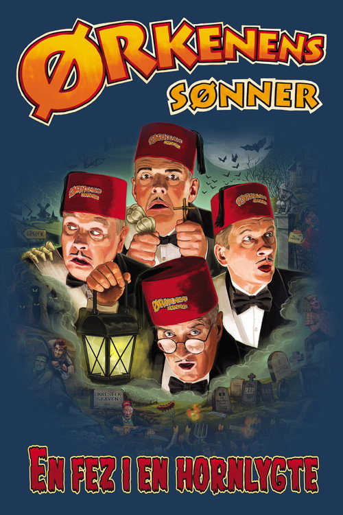 Ørkenens Sønner: En fez i en hornlygte (2022) movie poster