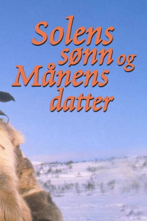 Solens sønn og månens datter (1993) movie poster