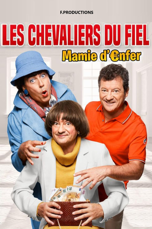 Les Chevaliers du Fiel : Mamie d'enfer (2022) movie poster