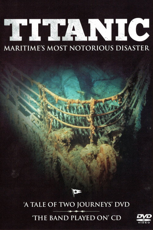 Titanic: A Tale of Two Journeys' (2005) movie poster