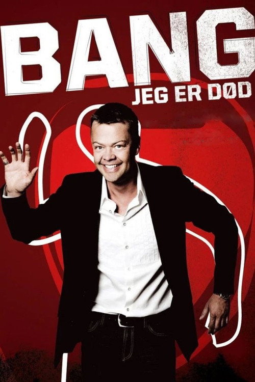 Carsten Bang: Bang! Jeg er død (2009) movie poster