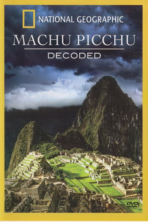 Machu Picchu Decoded (2010) movie poster