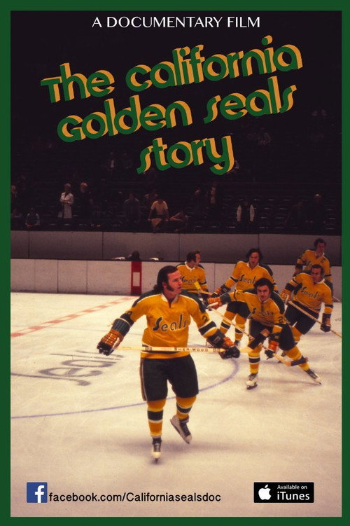 The California Golden Seals Story (2016) movie poster
