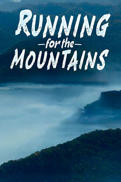 Running for the Mountains (2024) movie poster
