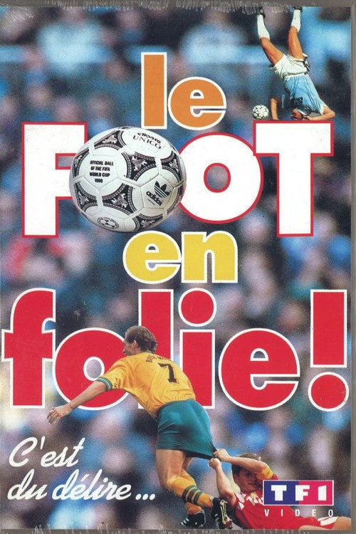 Le Foot en folie (1993) movie poster