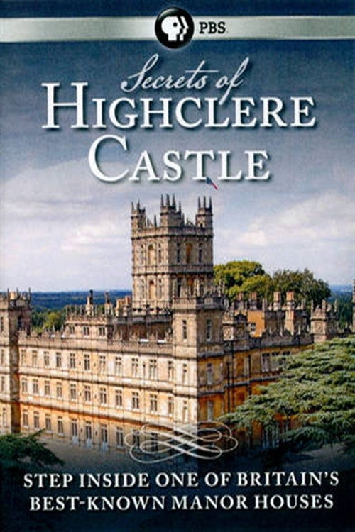 Secrets of Highclere Castle (2013) movie poster