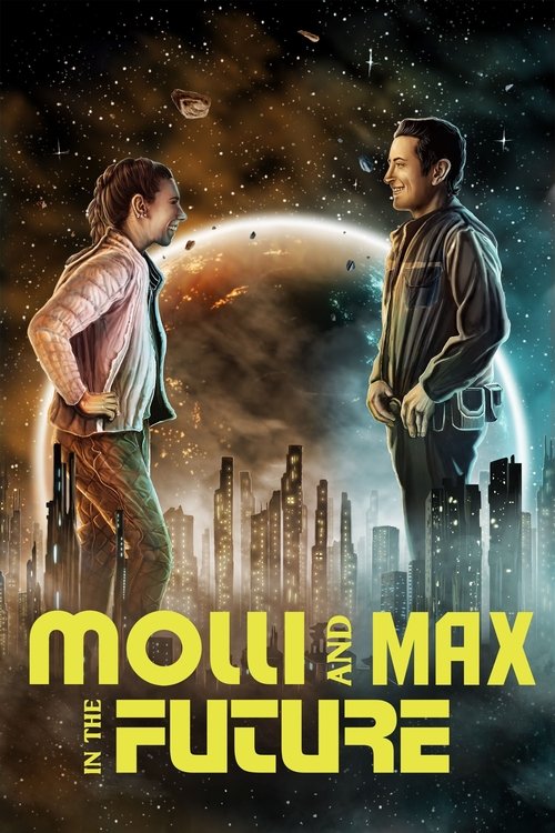 Molli and Max in the Future (2024) movie poster