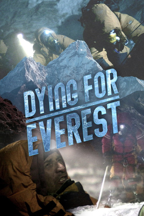 Dying for Everest (2007) movie poster