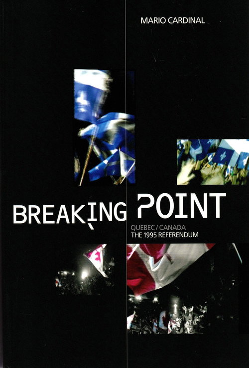 Breaking Point: Canada/Quebec - The 1995 Referendum (2005) movie poster