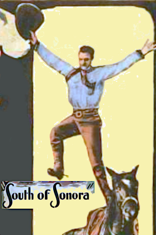 South of Sonora (1930) movie poster