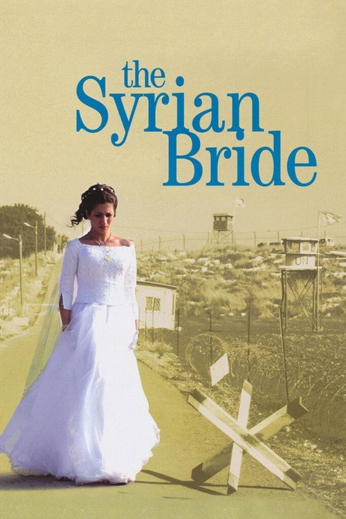 The Syrian Bride (2004) movie poster