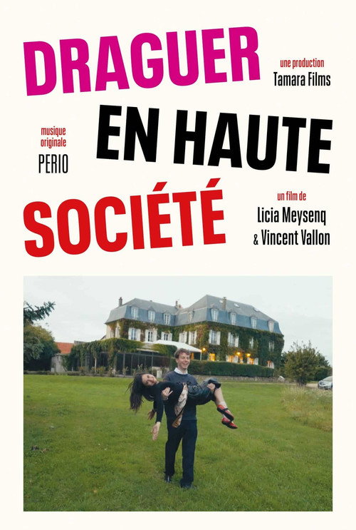 Draguer en Haute Société (2026) movie poster
