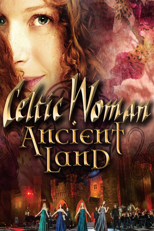 Celtic Woman: Ancient Land (2018) movie poster