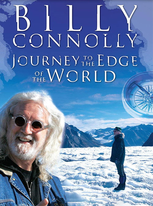 Billy Connolly: Journey to the Edge of the World (2009) TV show poster