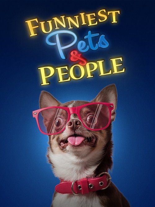 Funniest Pets & People (2006) TV show poster