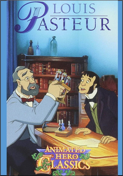 Animated Hero Classics: Louis Pasteur (1995) movie poster