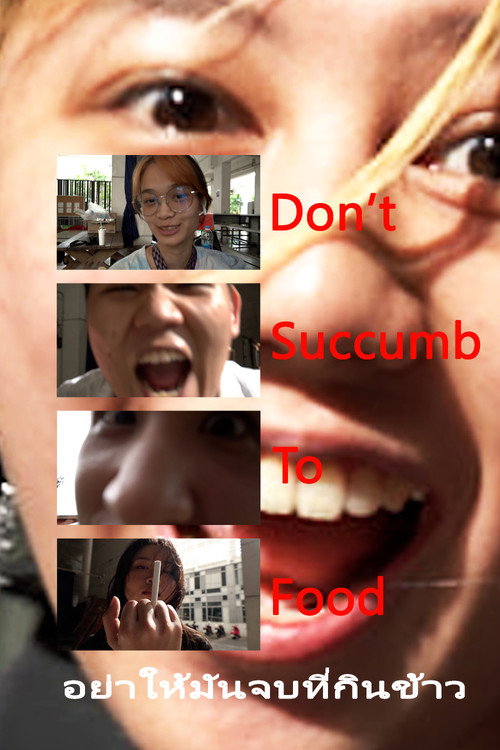 Don't Succumb to Food (2025) movie poster