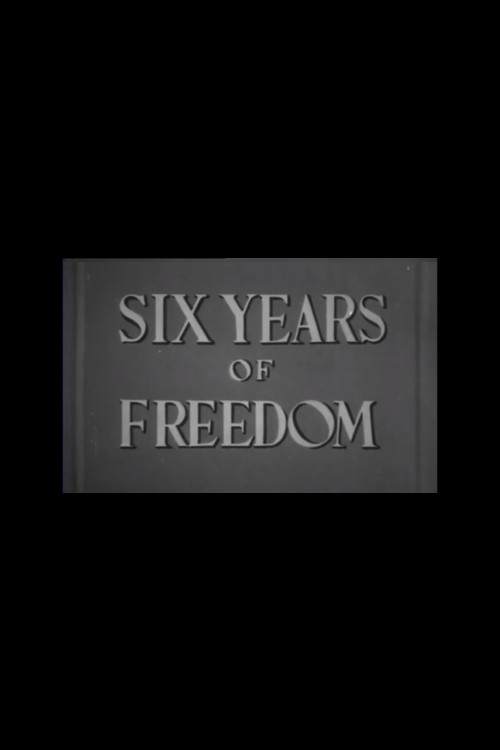 Six Years of Freedom (1953) movie poster
