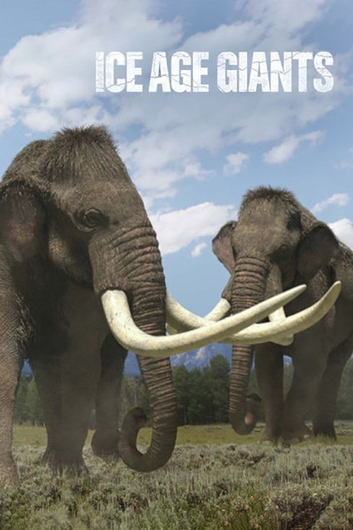 Ice Age Giants (2013) TV show poster