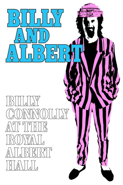 Billy Connolly: Billy and Albert (Live at the Royal Albert Hall) (1987) movie poster