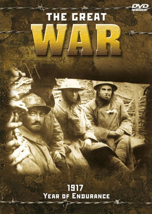 The Great War - 1917 - Year of Endurance (2014) movie poster